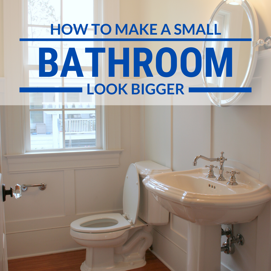 7 Tips to Make a Small Bathroom Look Bigger