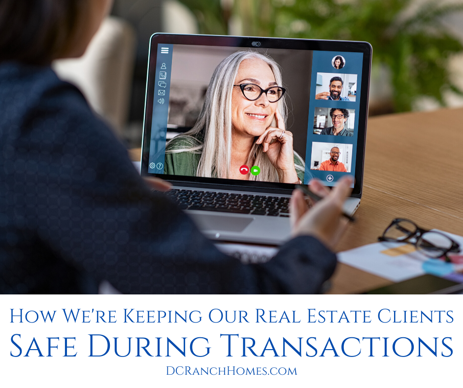 How We're Keeping Our Real Estate Clients Safe While Buying and Selling in DC Ranch