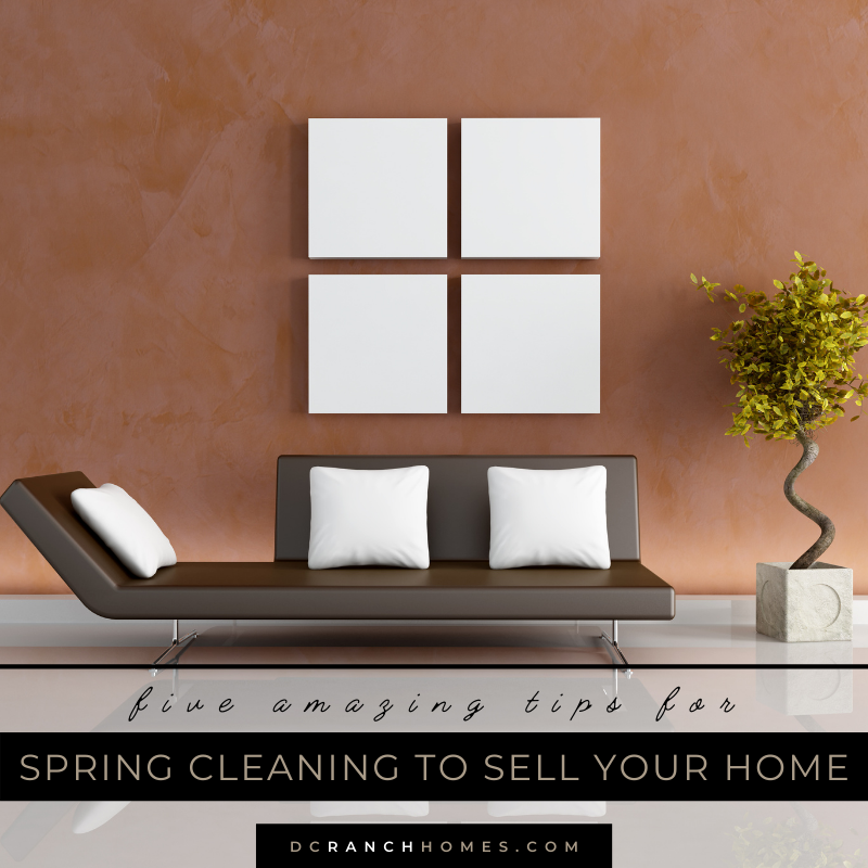 Five Amazing Tips for Spring Cleaning to Sell Your Home