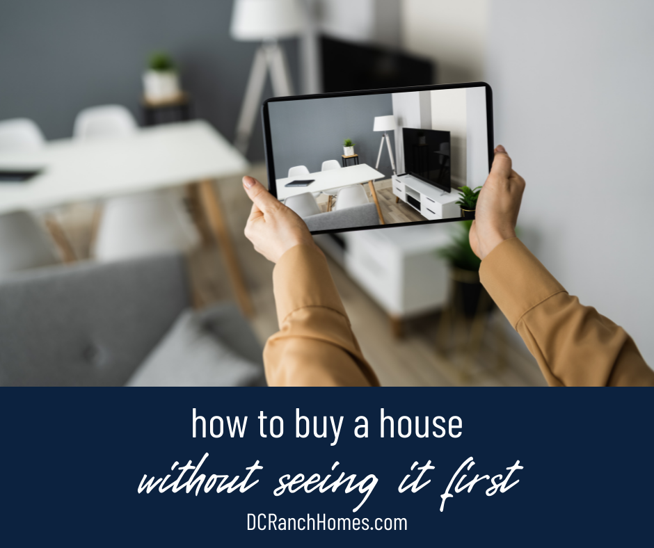 How to Buy a House Without Seeing It First