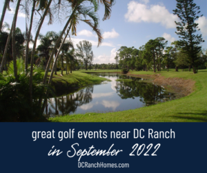 Great Golf Events Near DC Ranch in September 2022