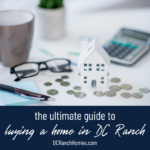 The Ultimate Guide to Buying a Home in DC Ranch: Everything You Need to Know