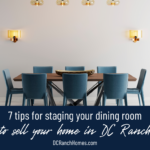 7 Tips for Staging Your Dining Room to Sell Your Home in DC Ranch