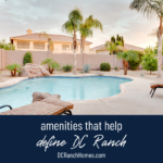 Exploring the Amenities - What Makes DC Ranch Stand Out Among Scottsdale Communities