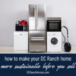 How to Make Your DC Ranch Home More Sustainable Before You Sell