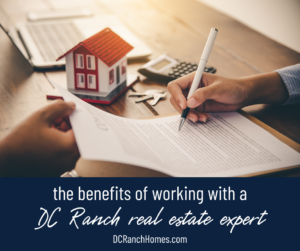 The Benefits of Working with a DC Ranch Real Estate Expert