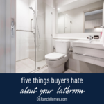 5 Things Buyers Hate About Your Bathroom
