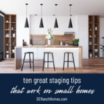 10 Staging Tips for a Small Home