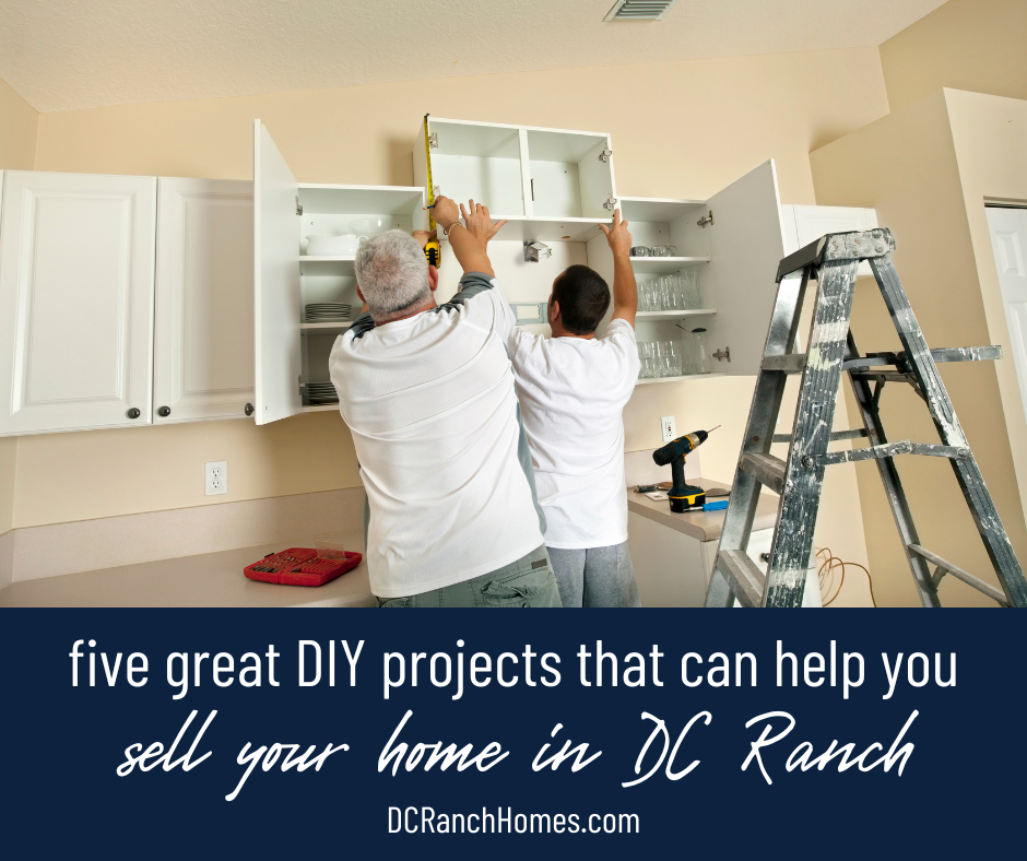 5 Great DIY Home Improvement Projects That Can Help You Sell Your Home in DC Ranch