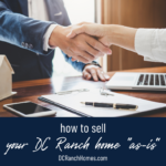 How to Sell Your Home As-Is in DC Ranch