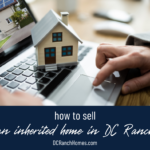 How to Sell an Inherited Home in DC Ranch