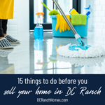 15 Things to Do Before You Sell Your Home in DC Ranch