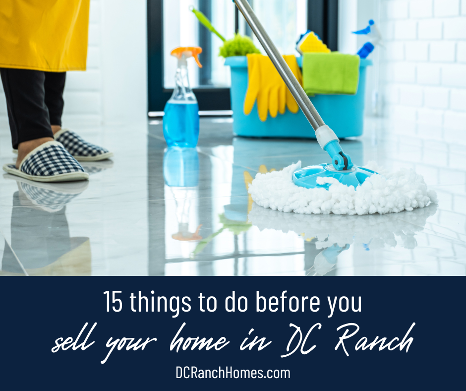 15 Things to Do Before You Sell Your Home in DC Ranch