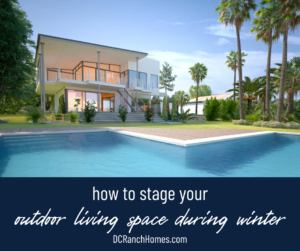 Guide to Staging Your Outdoor Living Space During Winter